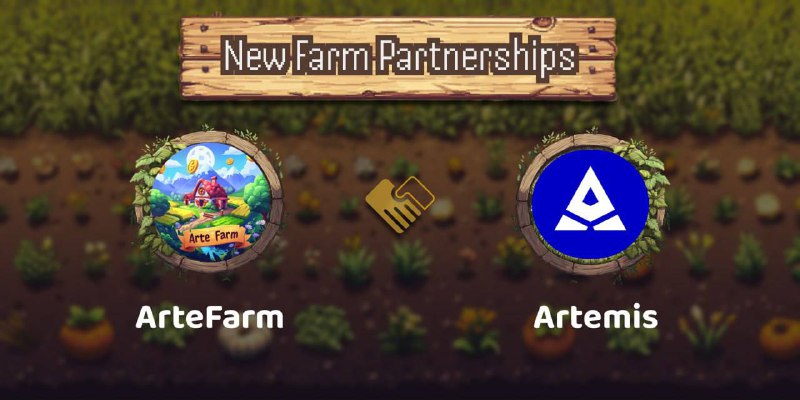 🤝 Artemis X ArteFarm